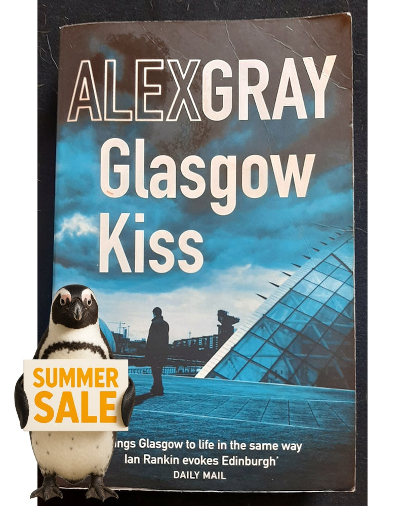 Front Cover Of Glasgow Kiss (DCI Lorimer #6) (Alex Gray)
