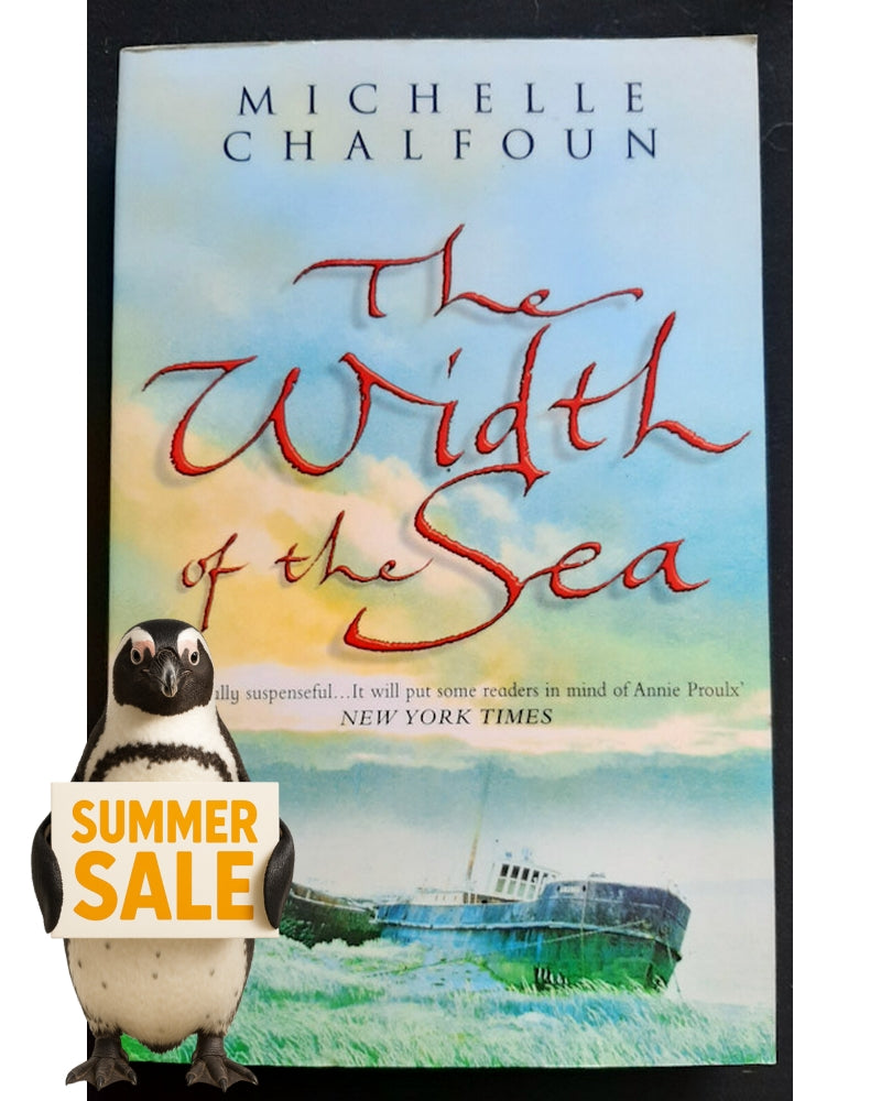 Front Cover Of The Width of the Sea (Michelle Chalfoun)