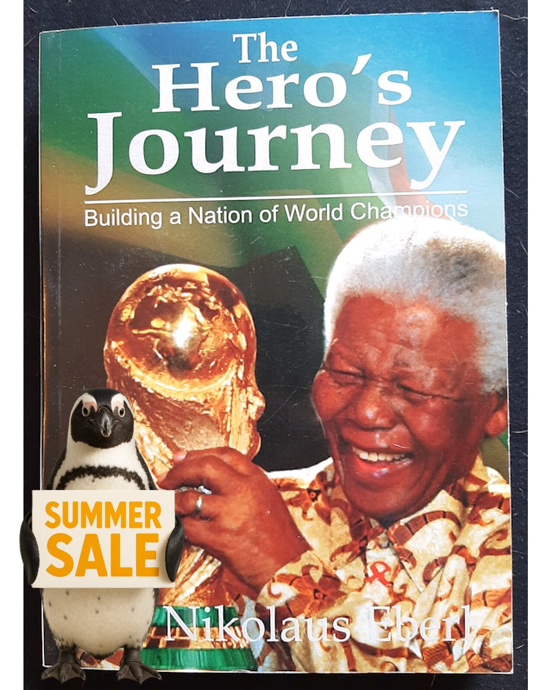 Front Cover Of The Hero's Journey; Building A Nation Of World Champions (Niklolaus Eberl)