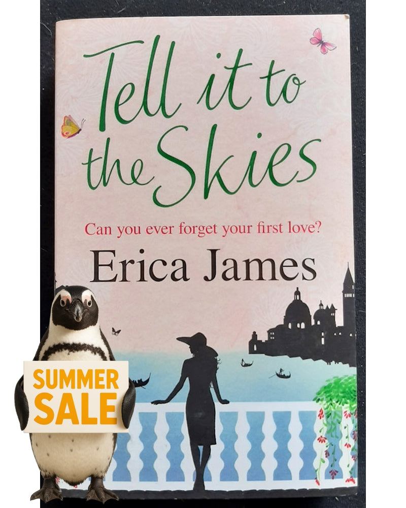 Front Cover Of Tell It to the Skies (Erica James)