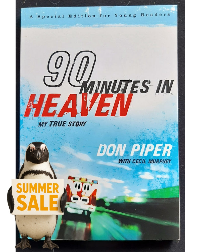 Front Cover Of Bestselling Book 90 Minutes In Heaven: A True Story Of Death And Life (Piper, Don)