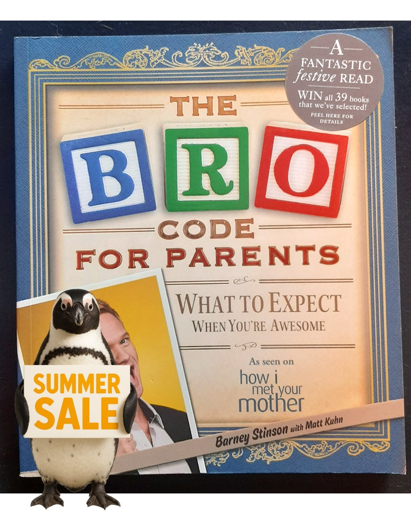 Front Cover Of The Bro Code for Parents: What to Expect When You're Awesome (Matt Kuhn)