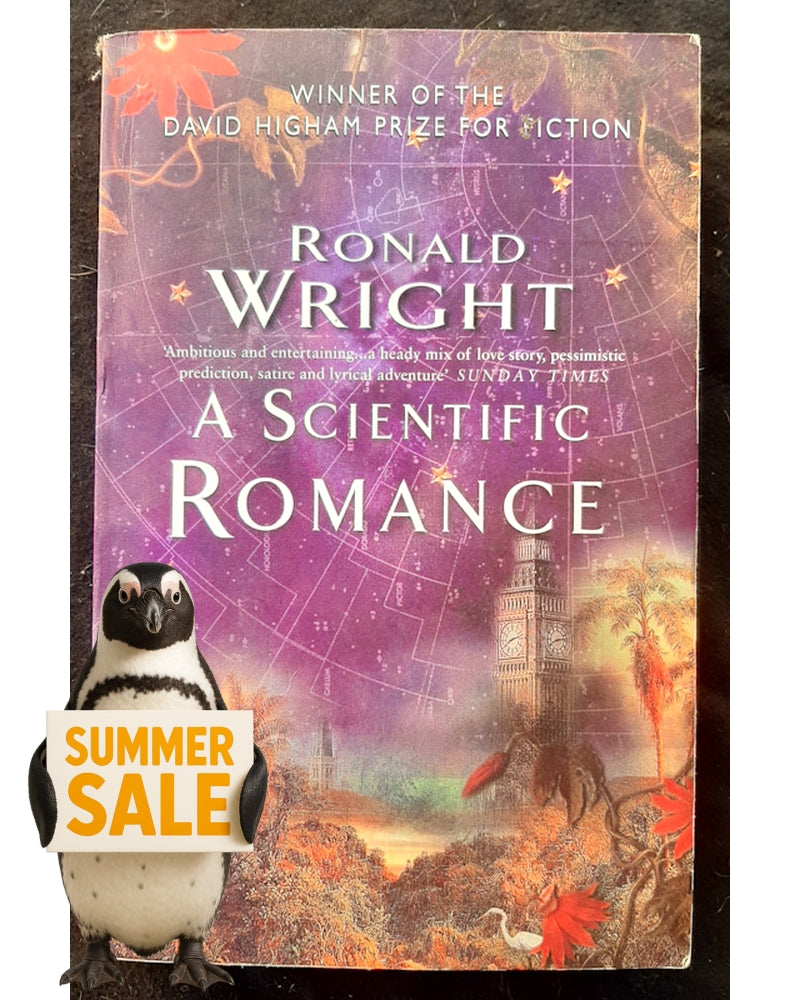 Front Cover Of A Scientific Romance (Ronald Wright)