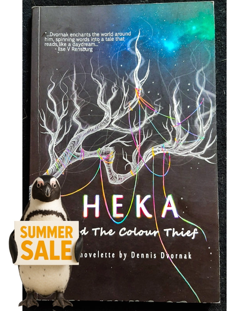 Front Cover Of Heka and the Colour Thief (Dennis Dvornak)