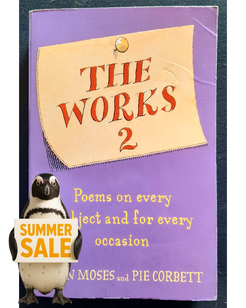 Front Cover Of The Works 2: Poems For Every Subject And Occasion (Brian Moses)