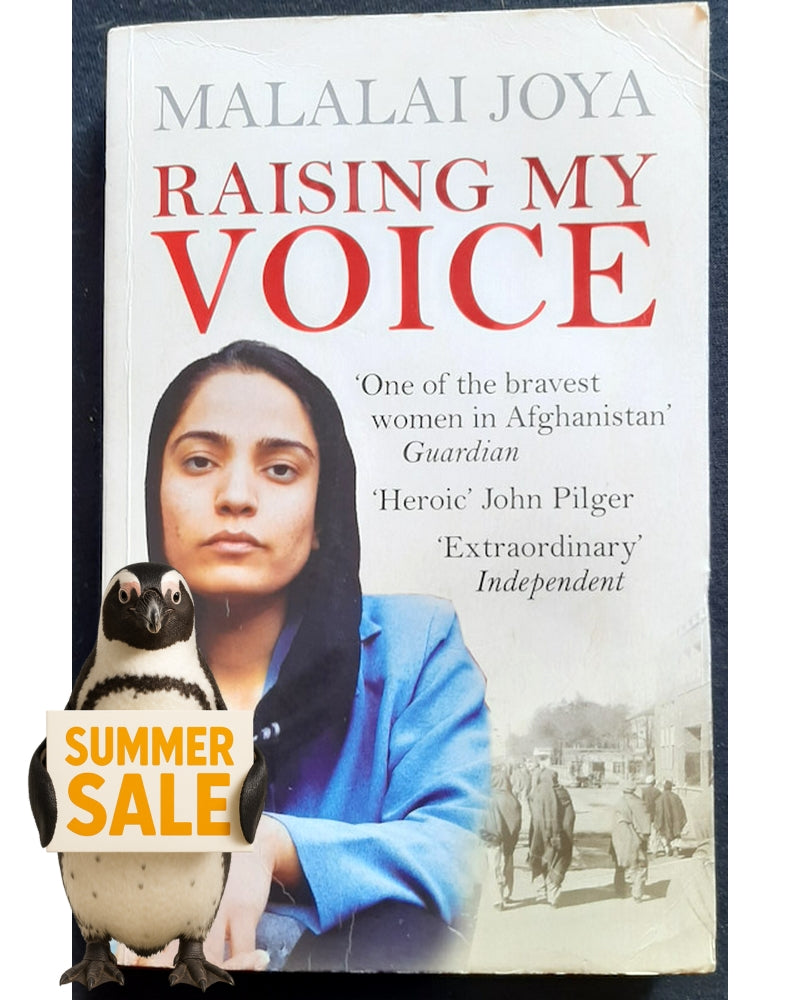 Front Cover Of Raising my Voice: The extraordinary story of the Afghan woman who dares to speak out (Malalai Joya)
