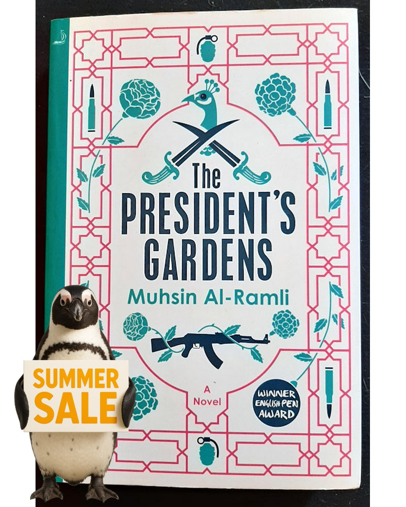 Front Cover Of Bestselling Book The President'S Gardens (The President'S Gardens & Daughter Of The Tigris #1) (Mushin Al-Ramli)