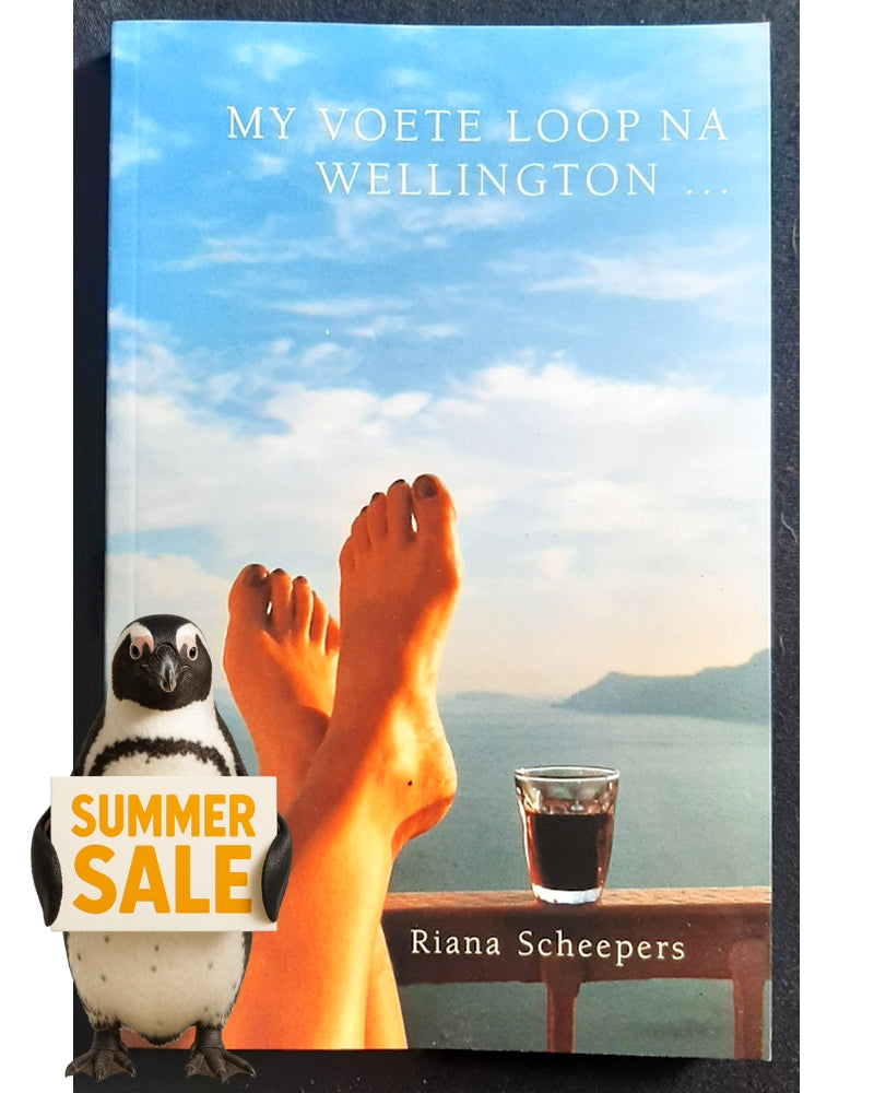 Front Cover Of My Voete Loop Na Wellington... (Riana Scheepers)