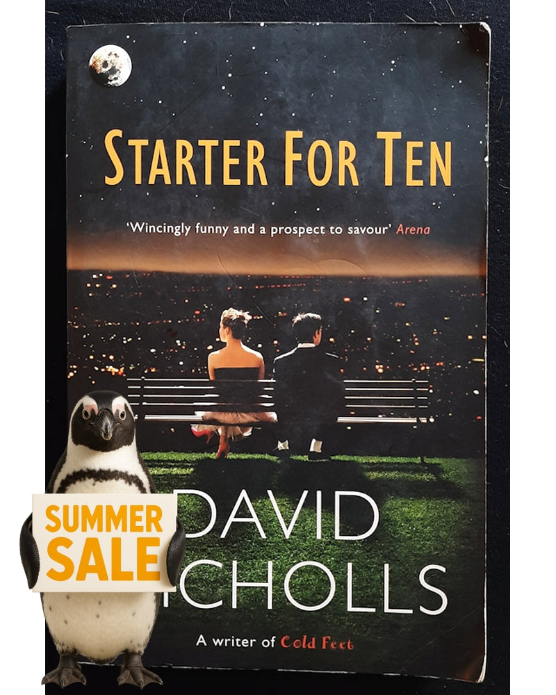 Front Cover Of Starter for Ten (David Nicholls)