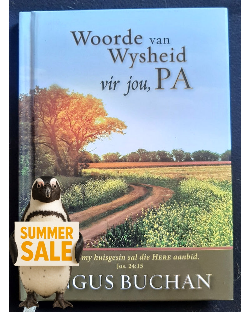 Front Cover Of WOORDE VAN WYSHEID VIR JOU, PA! (Angus Buchan)