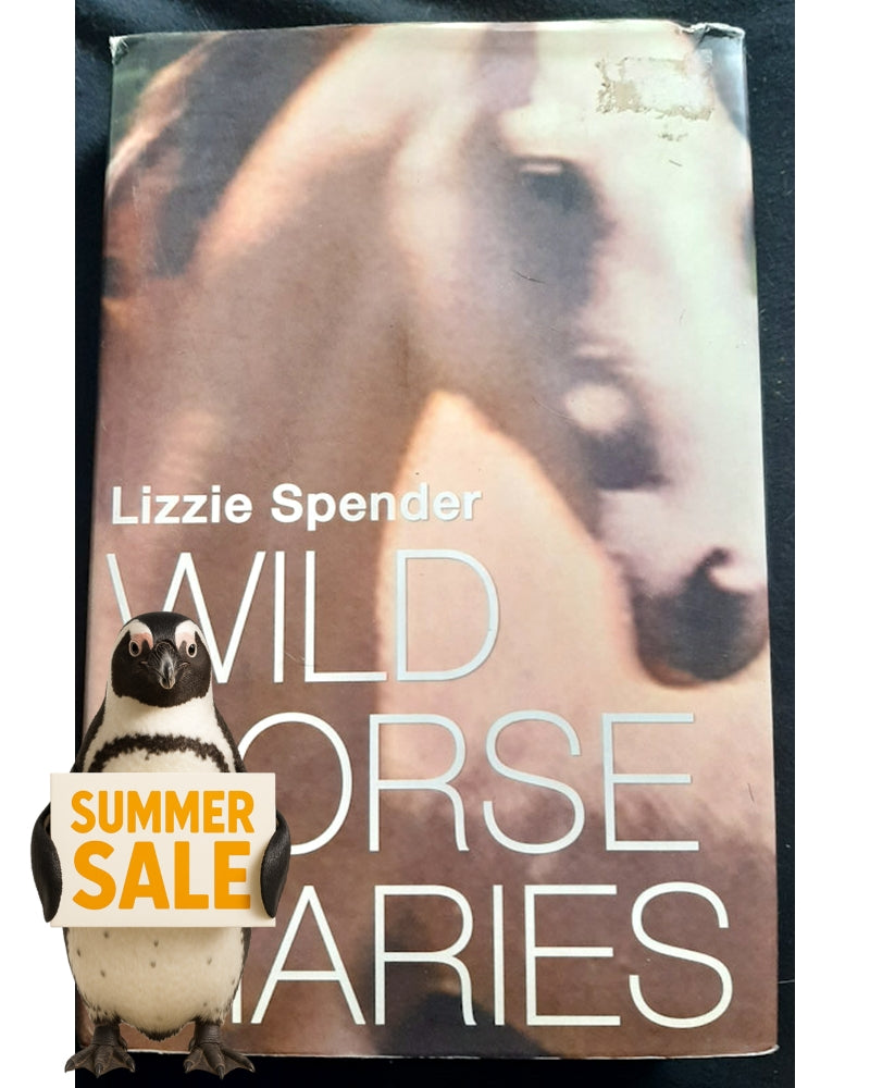 Front Cover Of Wild Horse Diaries (Lizzie Spender)