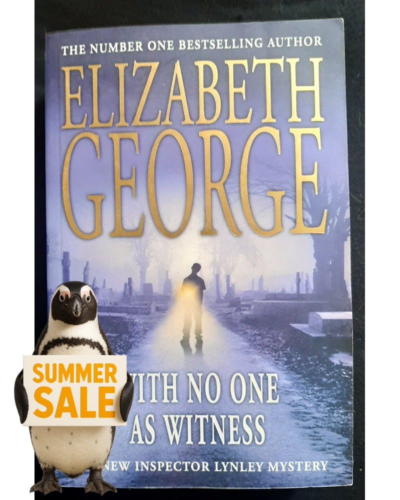 Front Cover Of Bestselling Book With No One As Witness (Inspector Lynley #13) (George, Elizabeth)