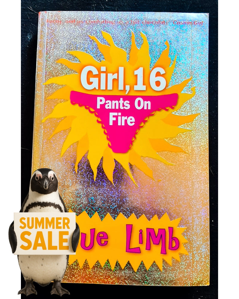 Front Cover Of Bestselling Book Girl, 16: Pants On Fire (Jess Jordan #3) (Sue Limb)