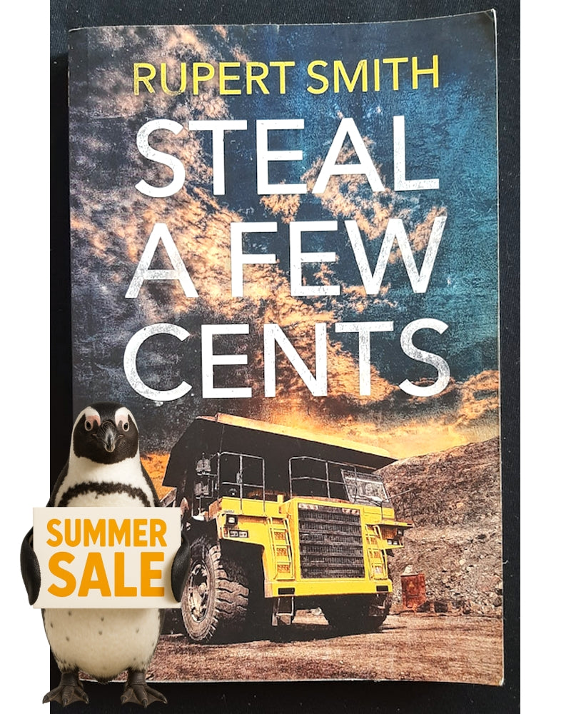 Front Cover Of Steal a Few Cents (Rupert Smith)
