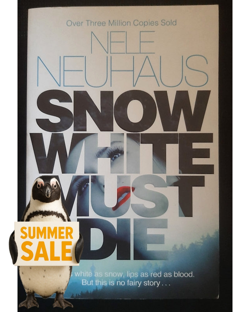 Front Cover Of Snow White Must Die (Bodenstein & Kirchhoff #4) (Nele Neuhaus)