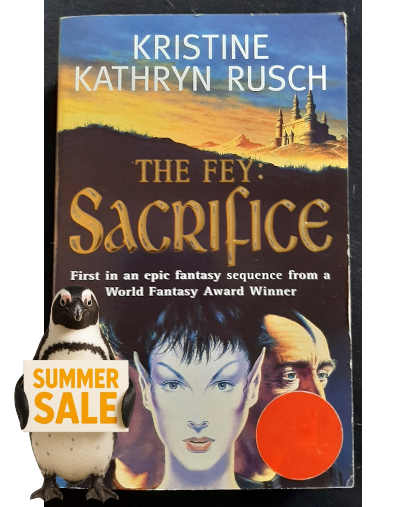 Front Cover Of The Sacrifice (The Fey #1) (Kristine Kathryn Rusch)