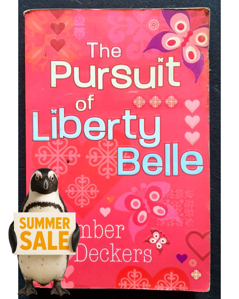 Front Cover Of The Pursuit of Liberty Belle (Amber Deckers)