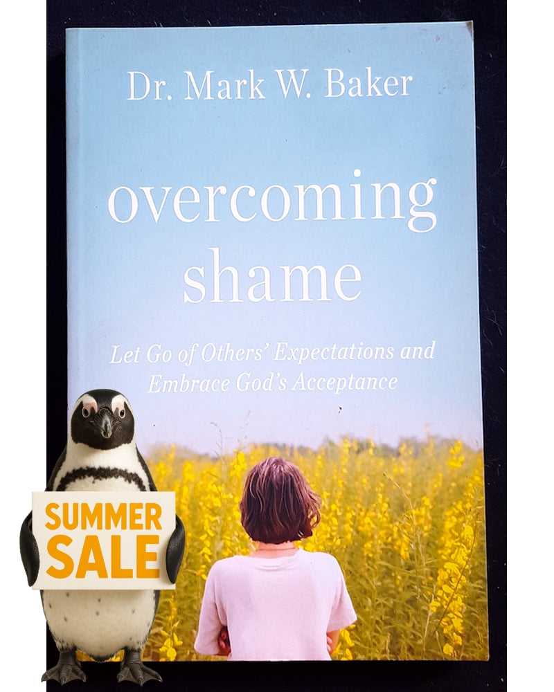 Front Cover Of Overcoming Shame: Let Go of Others��������� Expectations and Embrace God�������ï