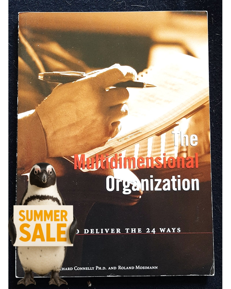 Front Cover Of The Multidimensional Organization: How to Deliver the 24 Ways (Richard Connelly)