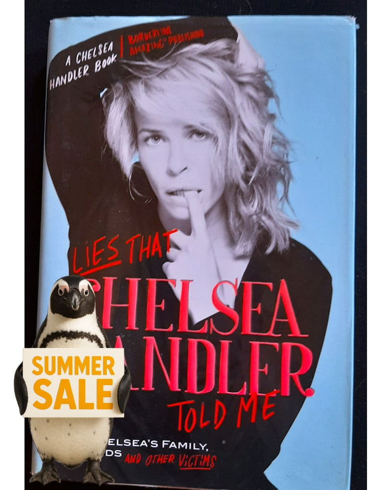 Front Cover Of Lies That Chelsea Handler Told Me (Chelsea Handler)