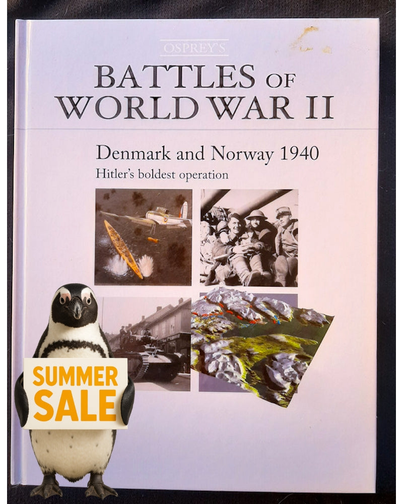 Front Cover Of Denmark and Norway: 1940 Hitler���������s boldest operation (Battles of World War II Vol 3) (Os