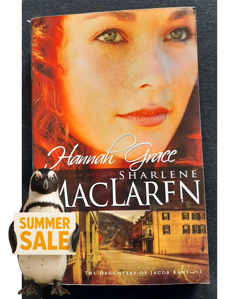 Front Cover Of Hannah Grace (Daughters of Jacob Kane #1) (Sharlene Maclaren)