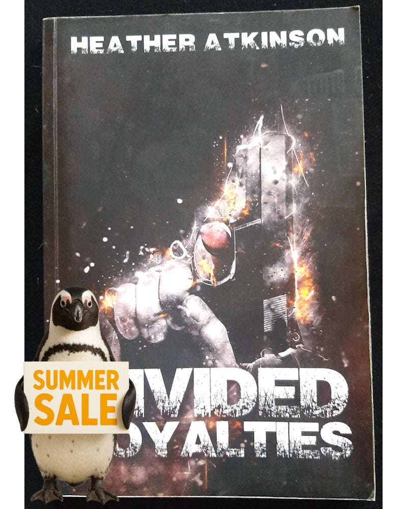 Front Cover Of Divided Loyalties (Dividing Line #2) (Heather Atkinson)