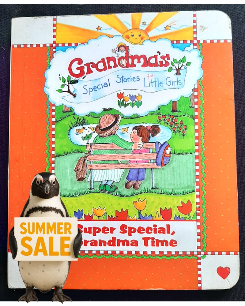 Front Cover Of Grandma's Special Stories for Little Girls: Super Special Grandma Time (Medium Hardcover)