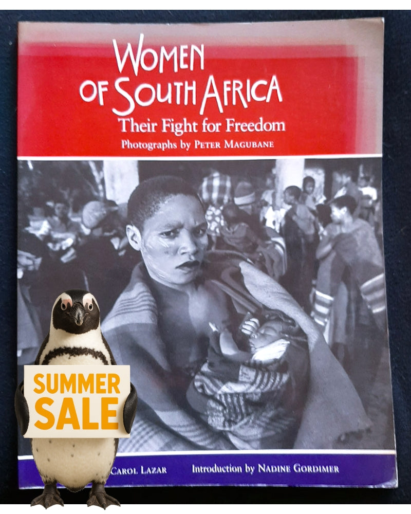 Front Cover Of Women of South Africa: Their Fight for Freedom (Carol Lazar)