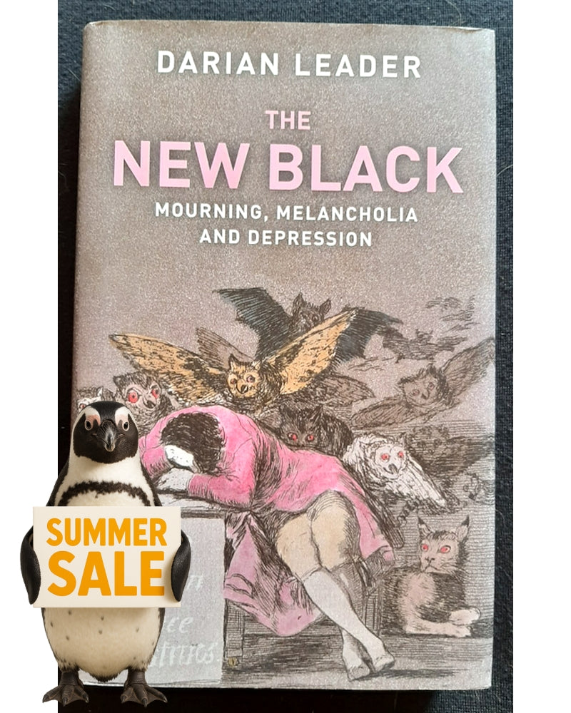 Front Cover Of The New Black: Mourning, Melancholia and Depression (Darian Leader)