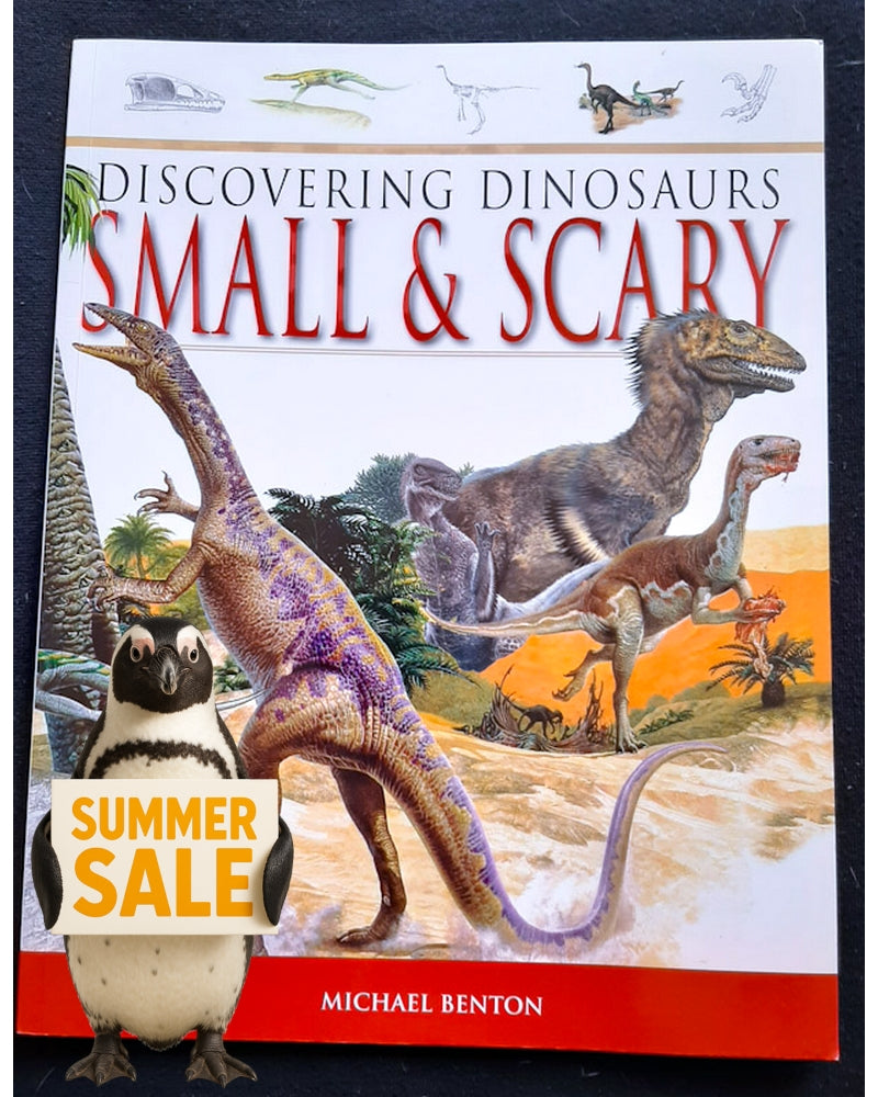 Front Cover Of Discovering Dinosaurs: Small and Scary (Michael Benton)