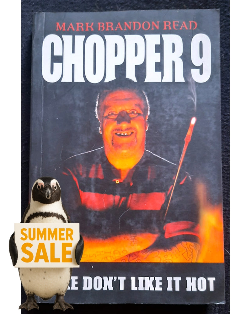 Front Cover Of Chopper 9: Some Don't Like it Hot (Mark Brandon Read)