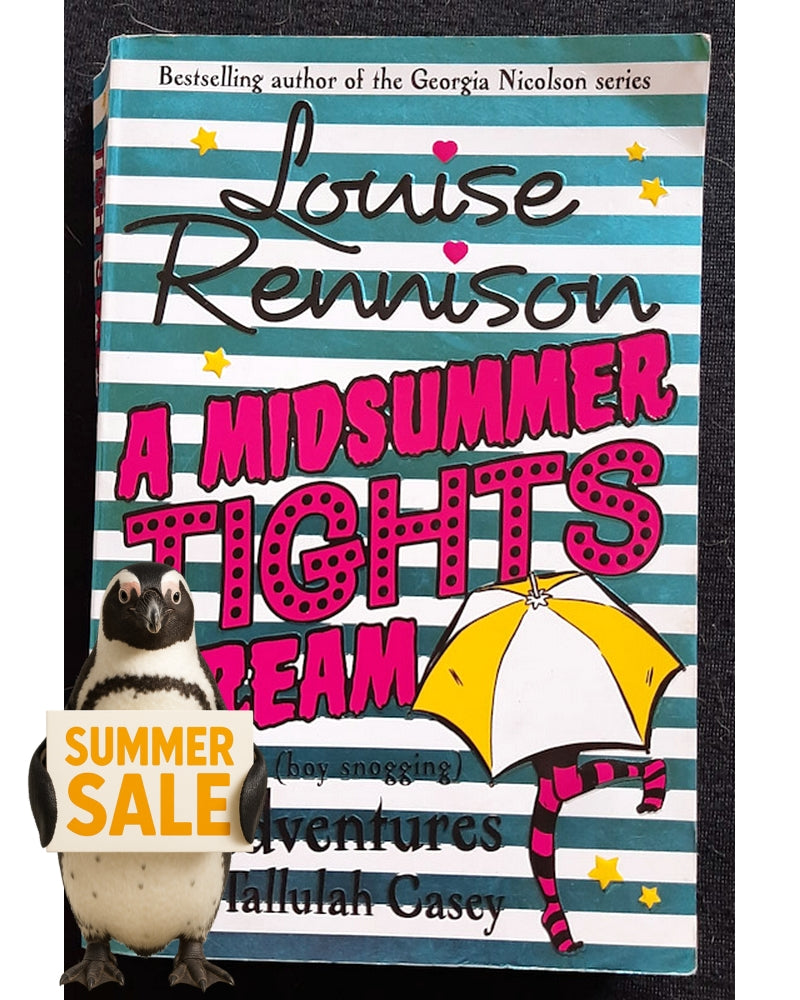 Front Cover Of A Midsummer Tights Dream (The Misadventures of Tallulah Casey #2) (Louise Rennison)