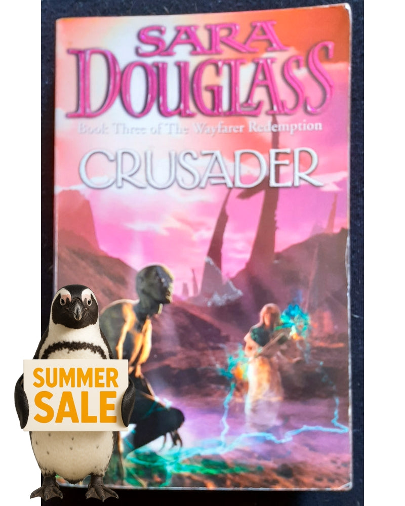 Front Cover Of Crusader (The Wayfarer Redemption #6) (Sara Douglas)