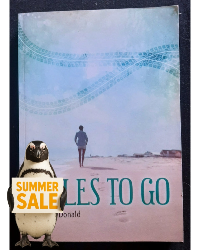 Front Cover Of Miles to go (Cathy Donald)