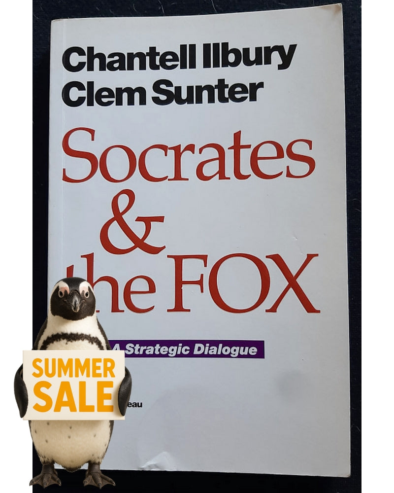 Front Cover Of Socrates and the fox: A strategic dialogue (Chantell Ilbury)