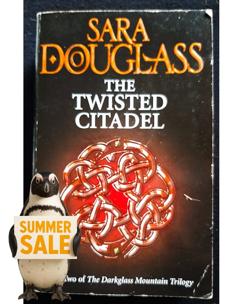 Front Cover Of The Twisted Citadel (DarkGlass Mountain #2) (Sara Douglas)
