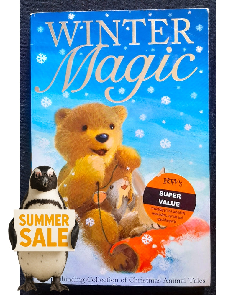 Front Cover Of Winter Magic: A Spellbinding Collection of Christmas Animal Tales (Medium Paperback)