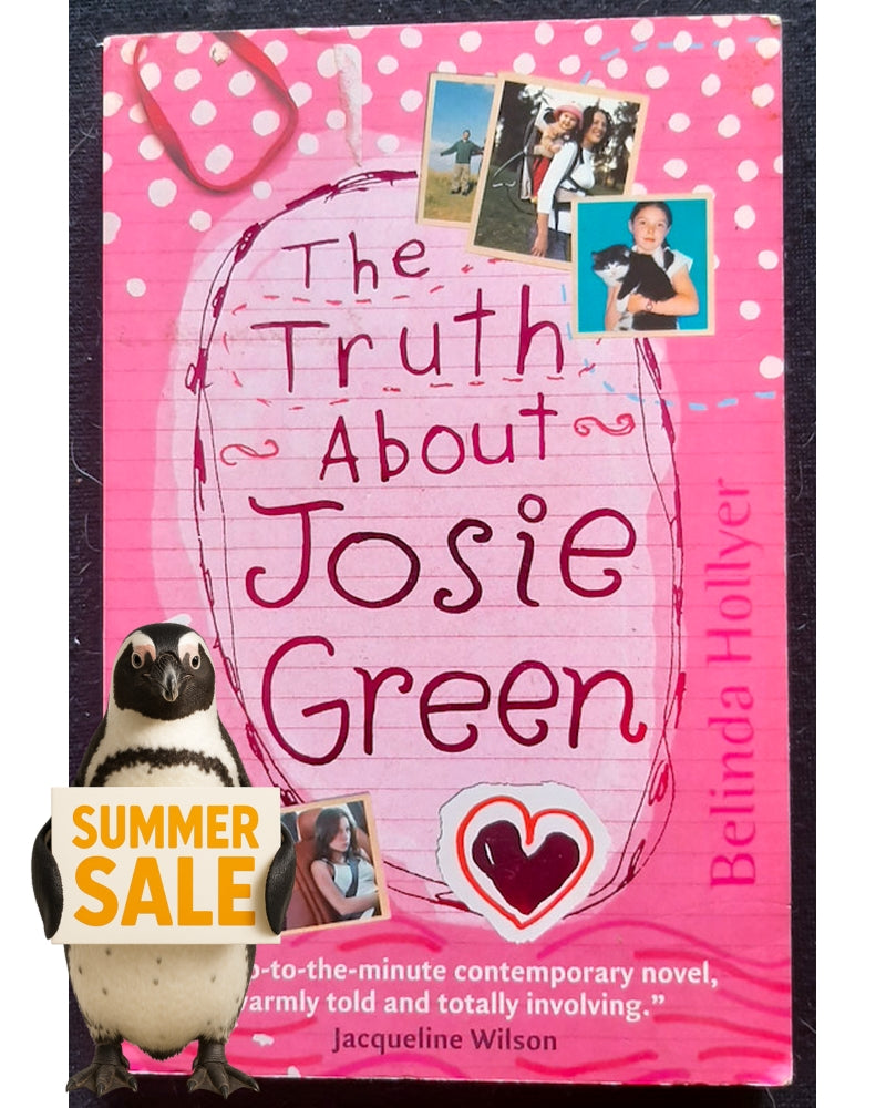 Front Cover Of The Truth About Josie Green (Belinda Hollyer)