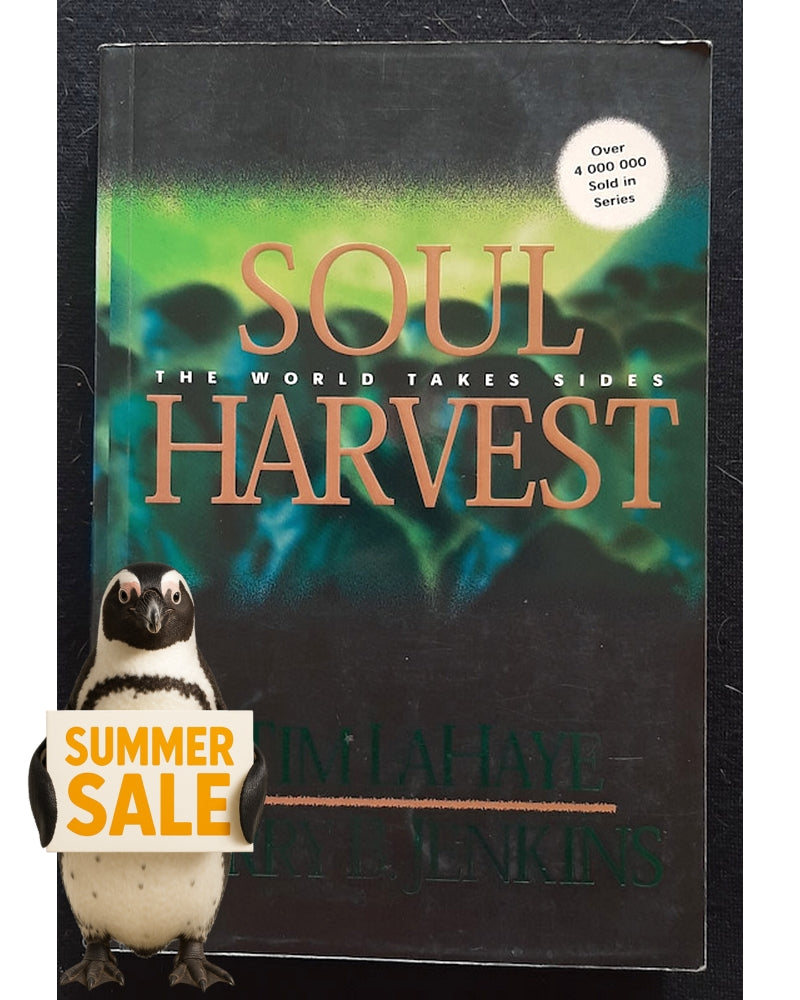 Front Cover Of Soul Harvest: The World Takes Sides (Left Behind #4) (Tim LaHaye and Jerry B. Jenkins)