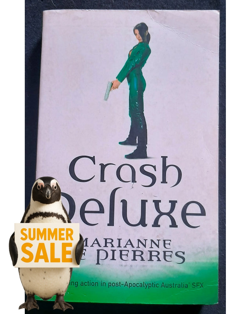 Front Cover Of Crash Deluxe (Parrish Plessis #3) (Marianne de Pierres)