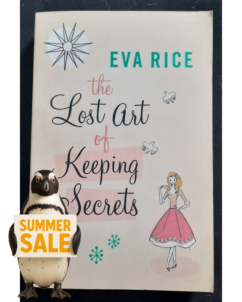 Front Cover Of The Lost Art of Keeping Secrets (Eva Rice)