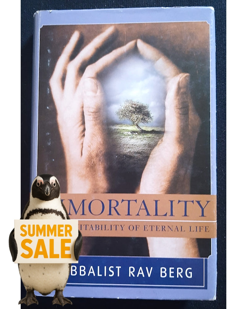 Front Cover Of Immortality: The Inevitability of Eternal Life (Rav Berg)