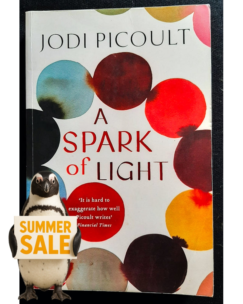 Front Cover Of A Spark of Light (Jodi Picoult)