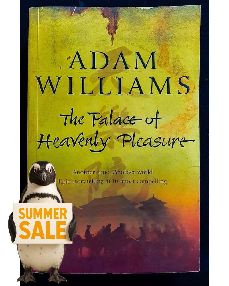 Front Cover Of The Palace of Heavenly Pleasure (Adam Williams)