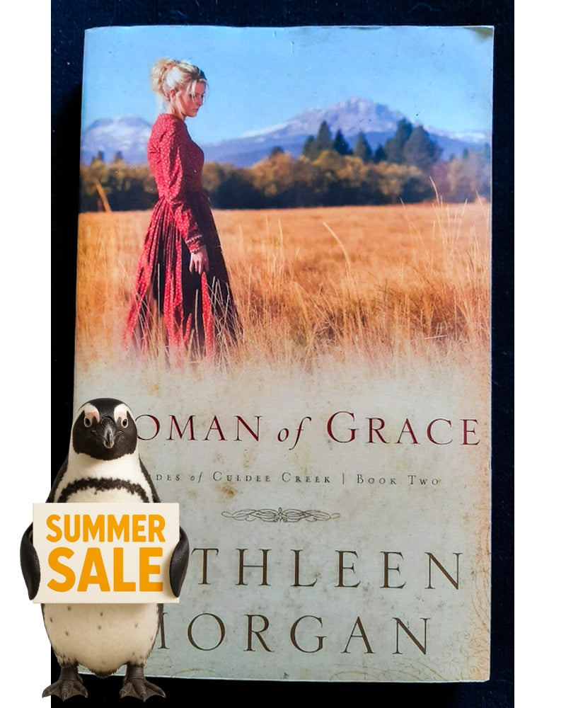 Front Cover Of Woman of Grace (Brides of Culdee Creek #2) (Kathleen Morgan)