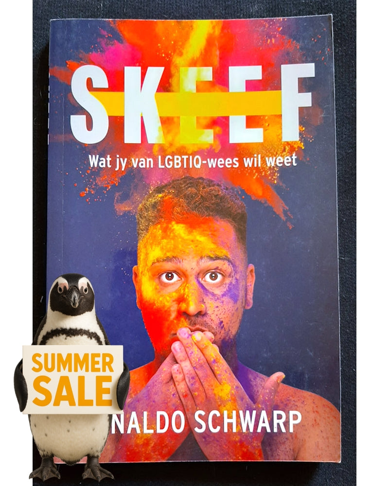 Front Cover Of Skeef: Wat jy van LGBTIQ-wees wil weet (Renaldo Schwarp)