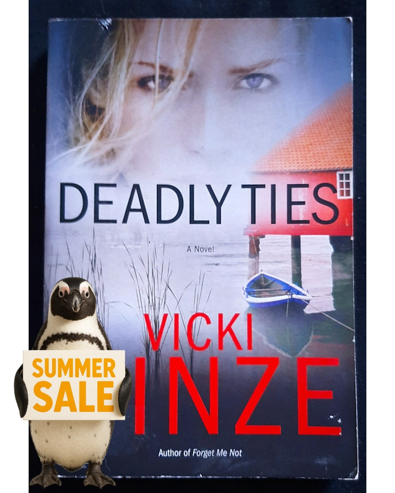 Front Cover Of Deadly Ties (Crossroads Crisis Center #2) (Vicki Hinze)