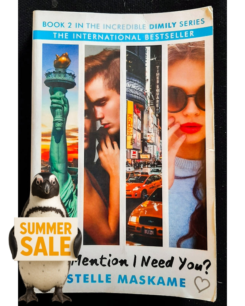 Front Cover Of Did I Mention I Need You? (DIMILY #2) (Estelle Maskame)