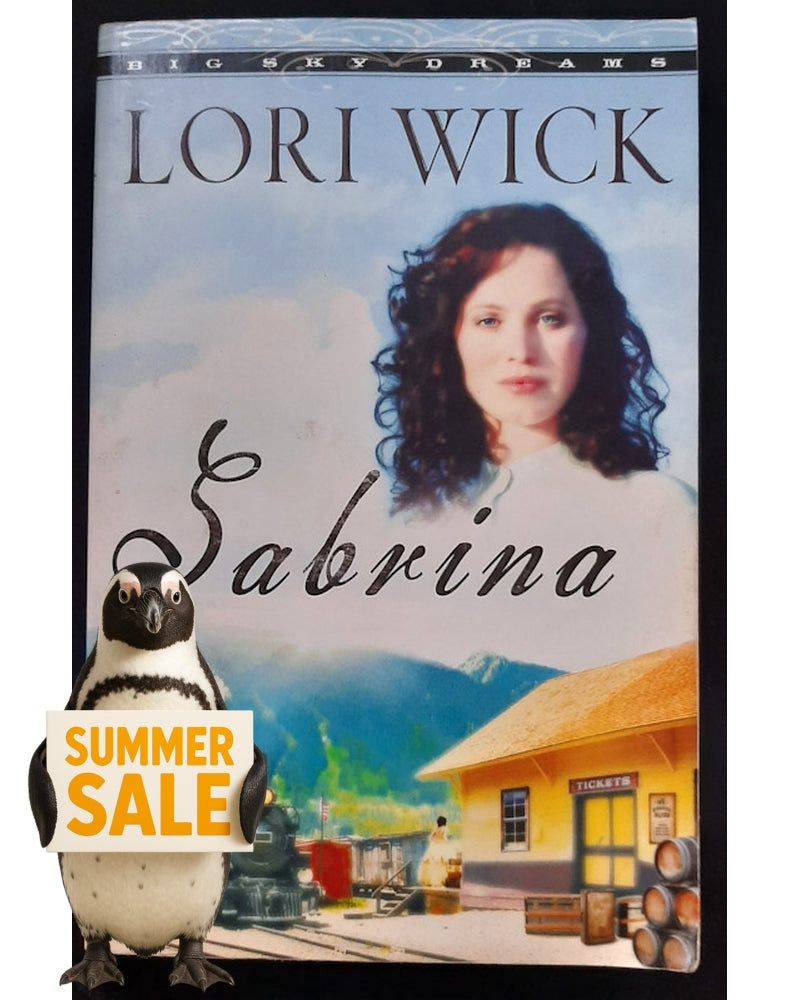 Front Cover Of Sabrina (Big Sky Dreams #2) (Lori Wick)